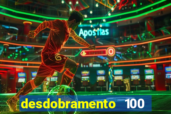 desdobramento 100 dezenas em apenas 6 jogos